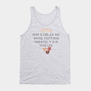 PHRASE OF HOPE, INSPIRED BY AUTUMN Tank Top